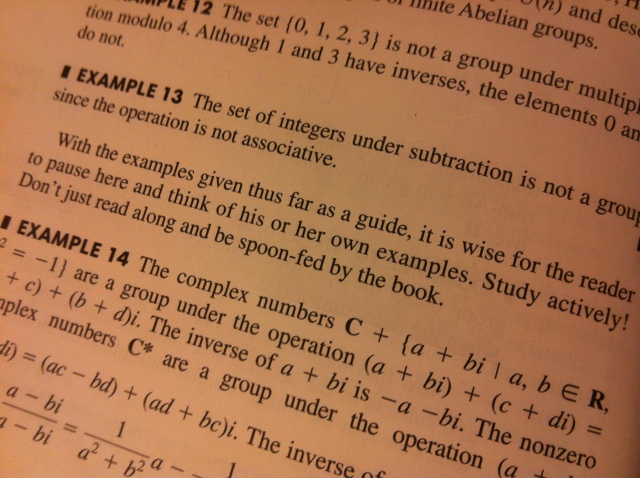 Even my abstract algebra textbook has life advice to offer!! :)